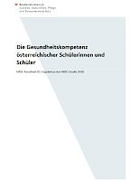 Die Gesundheitskompetenz österreichischer Schülerinnen und Schüler