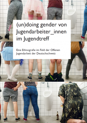 Buchtitel: (un)doing gender von Jugendarbeiter_innen im Jugendtreff